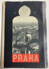 kniha Praha [přírodní krásy Prahy], Hlavní město Praha 1940