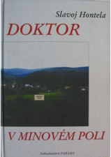 kniha Doktor v minovém poli, Paráda 1997