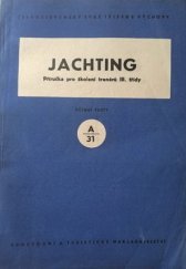 kniha Jachting Příručka pro školení trenérů 3. třídy, Sportovní a turistické nakladatelství 1962