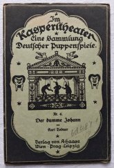 kniha Der dumme Johann Ein Lustiges Spiel für Puppentheater, A. Haase 1920