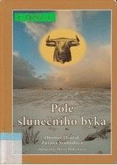 kniha Pole slunečního býka putování krajinou Kralupska, MH 2002