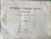 kniha Historické a umělecké památky pražské 25 rytin na oceli, I.L. Kober 1864