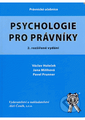 kniha Psychologie pro právníky, Aleš Čeněk 2007