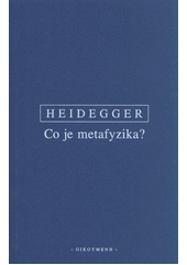 kniha Co je metafyzika? německo-česky, Oikoymenh 2021