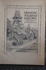 kniha Dřevěné stavby lidové. [seš. 1], Masarykova akademie práce 1924