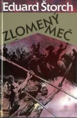 kniha Zlomený meč povídka o markomanském králi Marobudovi, Olympia 2000