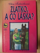 kniha Zlatko, a co láska?, Erika 1997