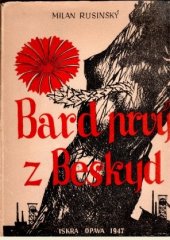 kniha Bard prvý z Beskyd jak Petra Bezruče přijalo Slezsko : literární studie, Iskra, Ad. Tománek 1947