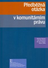 kniha Předběžná otázka v komunitárním právu, Linde 2005