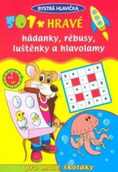 kniha 501x hravé hádanky, rébusy, luštěnky a hlavolamy, Rebo 2008