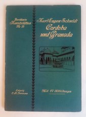 kniha Cordoba und Granada Berühmte Kunststätten Nr.13, E.A. Seemann 1902
