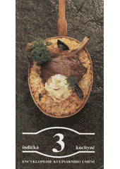 kniha Encyklopedie kulinárního umění Sv. 3 - Indická kuchyně, Champagne avantgarde 1992