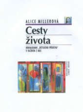 kniha Cesty života odhalování "dětského příběhu" v každém z nás, Nakladatelství Lidové noviny 2001