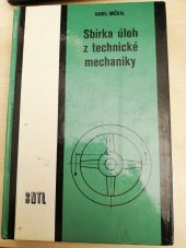 kniha Sbírka úloh z technické mechaniky Učební text pro SOU, SNTL 1988