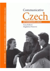 kniha Communicative Czech intermediate Czech, Rešková Ivana, Magdalena Pintarová 1996