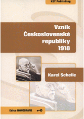 kniha Vznik Československé republiky 1918, Key Publishing 2008