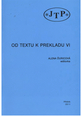 kniha Od textu k prekladu VI, Jednota tlumočníků a překladatelů 2011