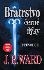 kniha Bratrstvo černé dýky průvodce zasvěceného čtenáře, Baronet 2011