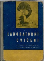 kniha Laboratorní cvičení pro 4. ročník průmyslových škol strojnických, SPN 1961