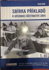 kniha Sbírka příkladů k učebnici účetnictví 2014 1. díl, Pavel Štohl 2014