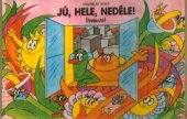 kniha Jů, Hele, neděle!, Panorama 1988