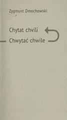 kniha Chytat chvíli = Chwytać chwile, J. Vacl 2011