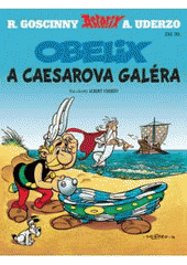kniha Obelix a Caesarova galéra, Egmont 2007