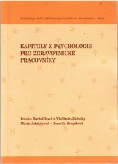 kniha Kapitoly z psychologie pro zdravotnické pracovníky, Institut pro další vzdělávání pracovníků ve zdravotnictví 2000