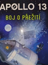 kniha Apollo 13 Boj o přežití , CPress 2018