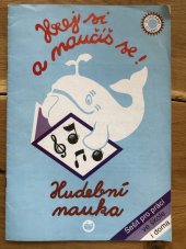 kniha Hrej si a naučíš se! Hudební nauka Sešit pro práci ve škole i doma, Velryba 1995