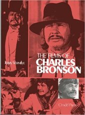 kniha The films of Charles Bronson, Citadel Press 1980