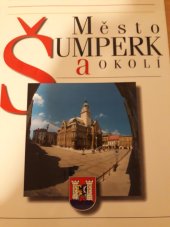 kniha Město Šumperk a okolí , Městský úřad v Šumperku  1998