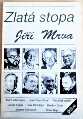 kniha Zlatá stopa Rozhovory nejen o Kroměříži, Fikus 1992