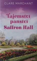 kniha Tajemství panství Saffron Hall, Alpress 2024