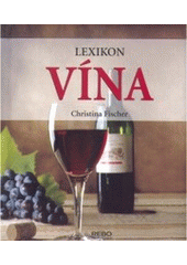 kniha Lexikon vína, Rebo 2007