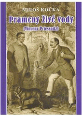 kniha Prameny živé vody (Vincenz Priessnitz), Veduta - Bohumír Němec 2008