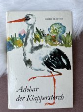 kniha Adebar der Klapperstorch, Kinderbuchverlag 1969