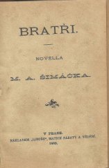 kniha Bratři novella M.A. Šimáčka, Libuše 1889