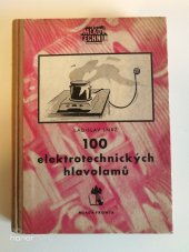 kniha 100 elektrotechnických hlavolamů, Mladá fronta 1957