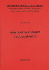 kniha Problematika gender v sociální práci, Technická univerzita v Liberci 2011