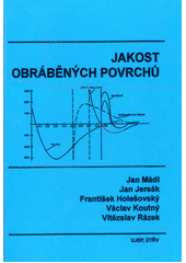 kniha Jakost obráběných povrchů, UJEP, ÚTŘV 2003