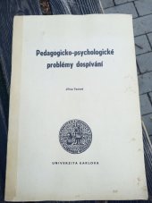 kniha Pedagogicko-psychologické problémy dospívání skripta pro posl. filozof. fak. Univerzity Karlovy, Univerzita Karlova 1985