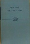 kniha Stříbrný vítr román, Státní nakladatelství krásné literatury, hudby a umění 1961