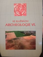 kniha Ve službách archeologie VI sborník věnovaný 70. narozeninám PhDr. Dariny Bialekovej, CSc., 60. narozeninám Prof. PhDr. Josefa Ungera, CSc. = In service to archeology VI : this proceedings is dedicated to PhDr. Darina Bialeková, CSc. and Prof. PhDr. Josef Unger, CSc., Muzejní a vlastivědná společnost v Brně 2005