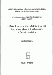 kniha Lidský kapitál a jeho efektivní využití jako zdroj ekonomického růstu v České republice, Národohospodářský ústav Josefa Hlávky 2008