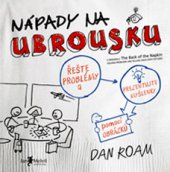 kniha Nápady na ubrousku řešte problémy a prezentujte myšlenky pomocí obrázků, Jan Melvil 2009