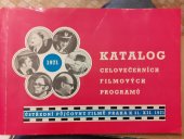 kniha Katalog celovečerních filmových programů 1971 Ústřední půjčovny filmů Praha k 31. 12. 1971, Ústřední půjčovna filmů 1971