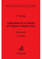 kniha Odpovědnost za škodu při výkonu veřejné moci komentář, C. H. Beck 2007