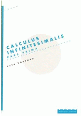 kniha Calculus infinitesimalis. Pars prima, - Úvod do diferenciálního počtu reálných funkcí jedné proměnné, OPS 2010