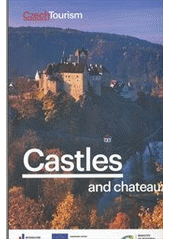 kniha Castles and chateaux, CzechTourism 2013